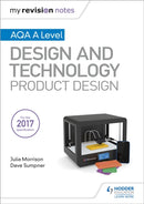 My Revision Notes: AQA A Level Design and Technology: Product Design-9781510432291