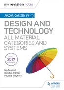 My Revision Notes: AQA GCSE (9-1) Design and Technology: All Material Categories and Systems-9781510432314