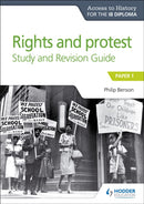 Access to History for the IB Diploma Rights and protest Study and Revision Guide : Paper 1-9781510432352