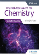 Internal Assessment for Chemistry for the IB Diploma : Skills for Success-9781510432406