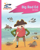 Reading Planet - Big Red Ed - Pink B: Rocket Phonics-9781510432901