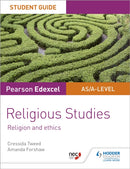 Pearson Edexcel Religious Studies A level/AS Student Guide: Religion and Ethics-9781510433403