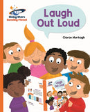 Reading Planet - Laugh Out Loud - Orange: Galaxy-9781510434448