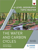 A-level Geography Topic Master: The Water and Carbon Cycles-9781510434615