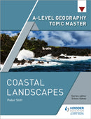 A-level Geography Topic Master: Coastal Landscapes-9781510434622