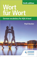 Wort fur Wort Sixth Edition: German Vocabulary for AQA A-level-9781510434844