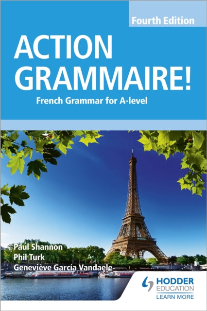 Action Grammaire! Fourth Edition : French Grammar for A Level-9781510434868