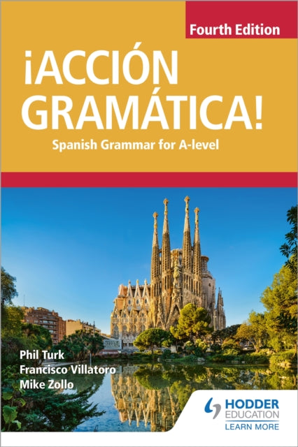 ?Accion Gramatica! Fourth Edition : Spanish Grammar for A Level-9781510434882