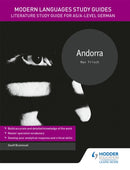 Modern Languages Study Guides: Andorra : Literature Study Guide for AS/A-level German-9781510435636