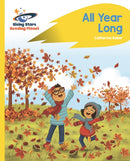 Reading Planet - All Year Long - Yellow: Rocket Phonics-9781510435704