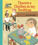 Reading Planet - There's a Chicken in my Bookbag - Turquoise: Galaxy-9781510441194