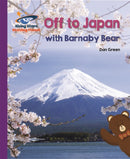 Reading Planet - Off to Japan with Barnaby Bear - Purple: Galaxy-9781510441439