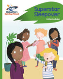 Reading Planet - Superstar Sleepover - Green: Rocket Phonics-9781510441972