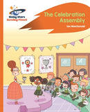 Reading Planet - The Celebration Assembly - Orange: Rocket Phonics-9781510442207