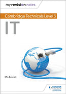 My Revision Notes: Cambridge Technicals Level 3 IT-9781510442313