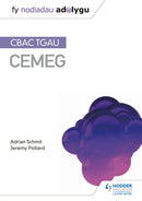 Fy Nodiadau Adolygu: CBAC TGAU Cemeg (My Revision Notes: WJEC GCSE Chemistry, Welsh-language Edition)-9781510442474