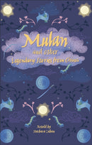 Reading Planet - Mulan and other Legendary Stories from China - Level 8: Fiction (Supernova)-9781510445390