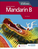 Mandarin B for the IB Diploma Second Edition-9781510446588