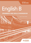 English B for the IB Diploma Grammar and Skills Workbook-9781510447639