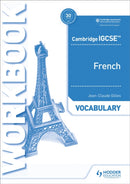 Cambridge IGCSET French Vocabulary Workbook-9781510448049