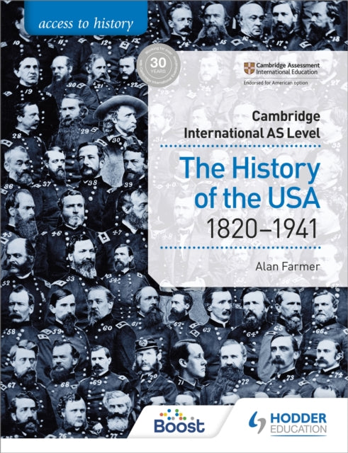 Access to History for Cambridge International AS Level: The History of the USA 1820-1941-9781510448681