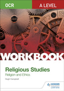 OCR A Level Religious Studies: Religion and Ethics Workbook-9781510449329