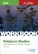 OCR A Level Religious Studies: Developments in Christian Thought Workbook-9781510449336