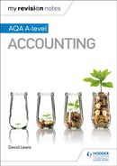 My Revision Notes: AQA A-level Accounting-9781510449367