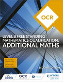 OCR Level 3 Free Standing Mathematics Qualification: Additional Maths (2nd edition)-9781510449640