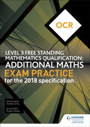OCR Level 3 Free Standing Mathematics Qualification: Additional Maths Exam Practice (2nd edition)-9781510449695