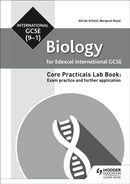 Edexcel International GCSE (9-1) Biology Student Lab Book: Exam practice and further application-9781510451520