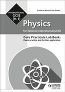 Edexcel International GCSE (9-1) Physics Student Lab Book: Exam practice and further application-9781510451568
