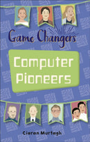 Reading Planet KS2 - Game-Changers: Computer Pioneers - Level 3: Venus/Brown band