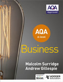 AQA A-level Business (Surridge and Gillespie)-9781510453340