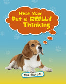 Reading Planet KS2 - What Your Pet is REALLY Thinking - Level 2: Mercury/Brown band-9781510453470