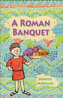 Reading Planet KS2 - A Roman Banquet - Level 3: Venus/Brown band-9781510453739