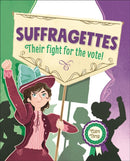 Reading Planet KS2 - Suffragettes - Their fight for the vote! - Level 8: Supernova-9781510454569