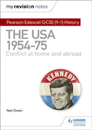 My Revision Notes: Pearson Edexcel GCSE (9-1) History: The USA, 1954-1975: conflict at home and abroad-9781510456280