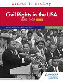 Access to History: Civil Rights in the USA 1865-1992 for OCR Second Edition-9781510457935