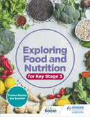 Exploring Food and Nutrition for Key Stage 3-9781510458222