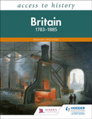 Access to History: Britain 1783-1885-9781510459151