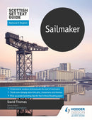 Scottish Set Text Guide: Sailmaker for National 5 English-9781510468306