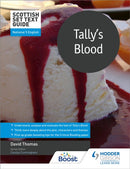 Scottish Set Text Guide: Tally''s Blood for National 5 English