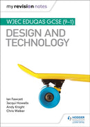My Revision Notes: WJEC Eduqas GCSE (9-1) Design and Technology-9781510471696