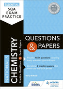 Essential SQA Exam Practice: National 5 Chemistry Questions and Papers : From the publisher of How to Pass-9781510471856