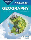 Progress in Geography Fieldwork: Key Stage 3-9781510477568