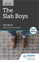 The Slab Boys by John Byrne: School Edition-9781510480568