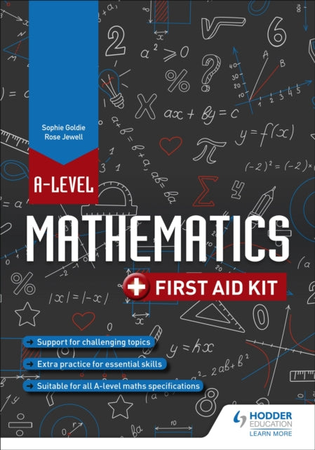 A Level Mathematics: First Aid Kit-9781510482401