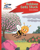 Reading Planet - Bobbee Gets Stuck - Red C: Rocket Phonics-9781510485792