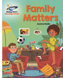 Reading Planet - Family Matters - White: Galaxy-9781510486362